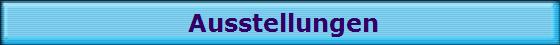 Ausstellungen