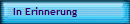 In Erinnerung 